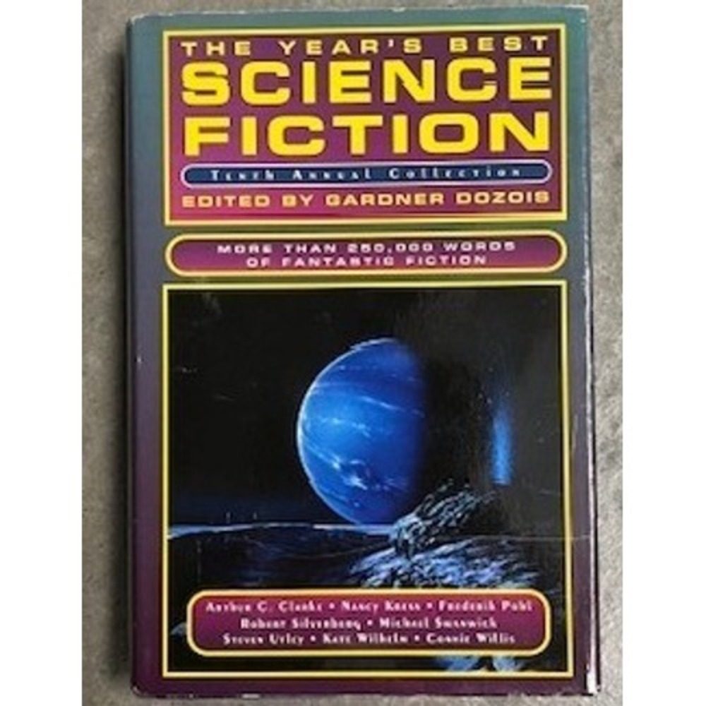 The Year's Best‎ Science Fiction: Tenth Annual Collection - Gardner Dozois - HC